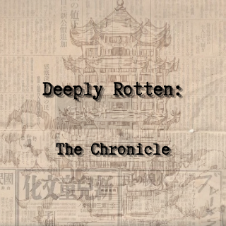 Deeply Rotten : the Chronicle